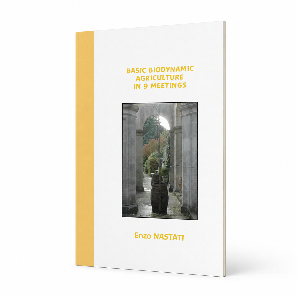 Basic Biodynamic Agriculture in 9 Meetings — accurate 122-page near-flat A4 paperback three-quarter view