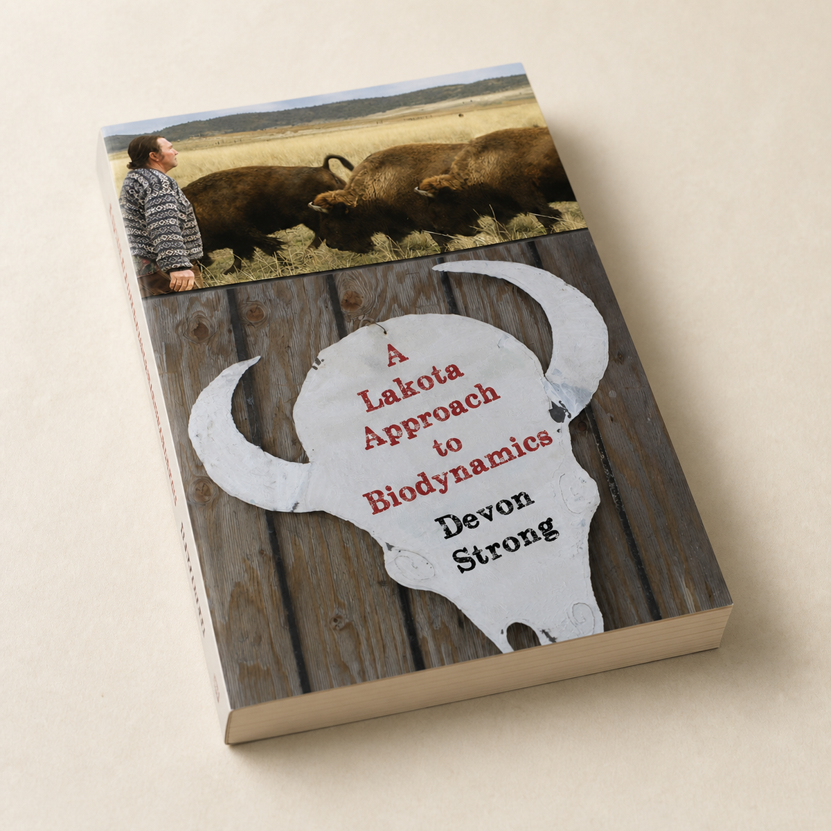 A Lakota Approach to Biodynamics paperback cover, binding, and page-edge detail