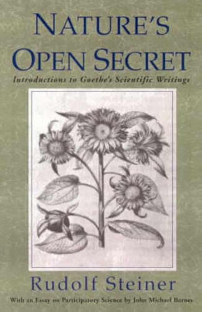 Nature's Open Secret by Rudolf Steiner