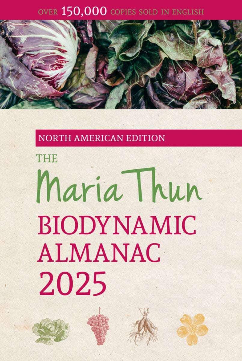 The Maria Thun Biodynamic Almanac - The Josephine Porter Institute