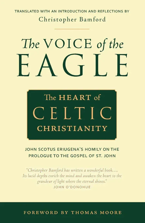 The Voice of the Eagle translated by Christopher Bamford - The Josephine Porter Institute