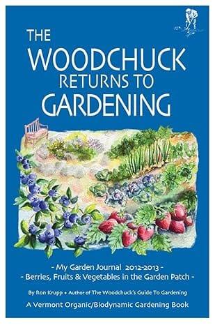 The Woodchuck Returns to Gardening by Ron Krupp - The Josephine Porter Institute