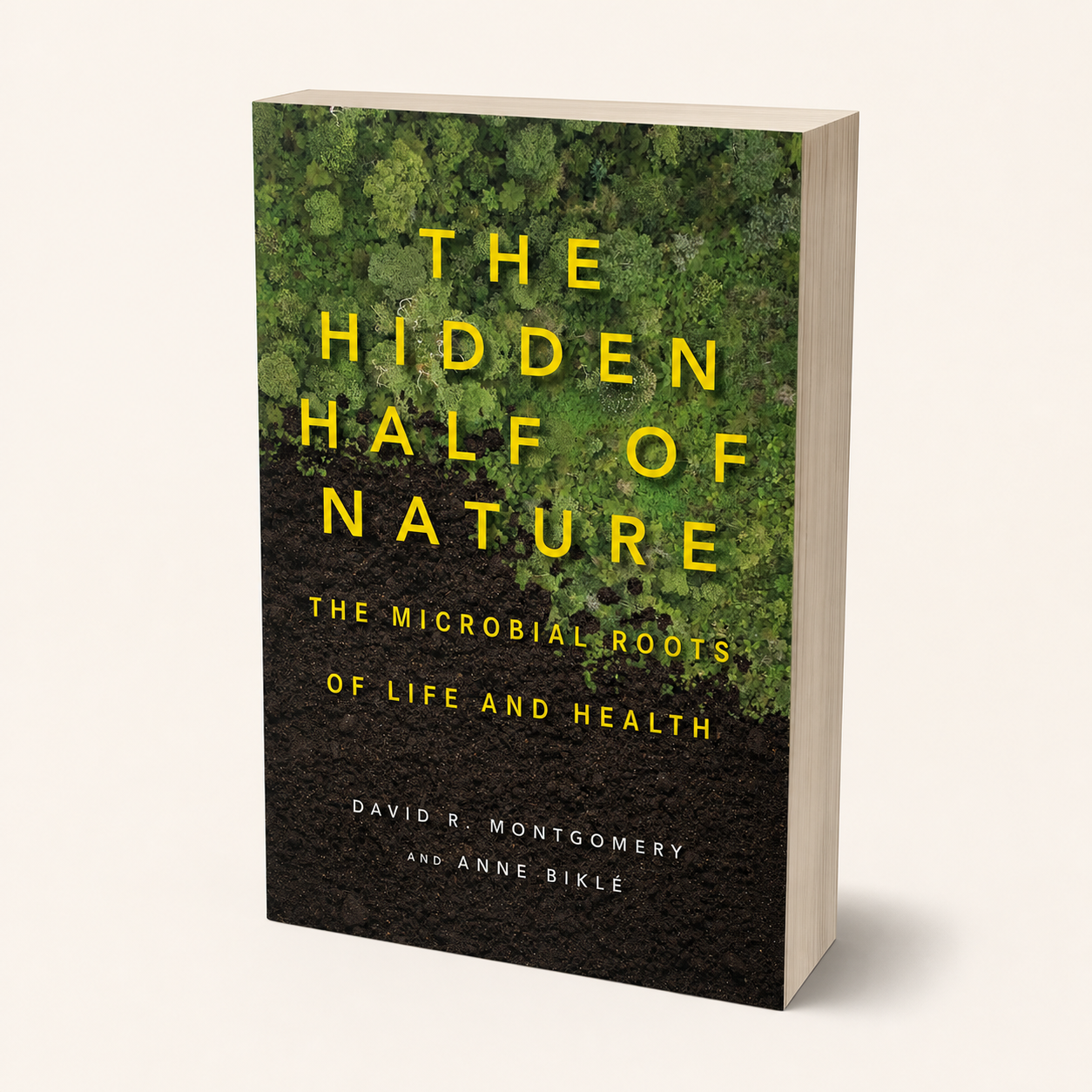The Hidden Half of Nature — 320-page paperback studio view