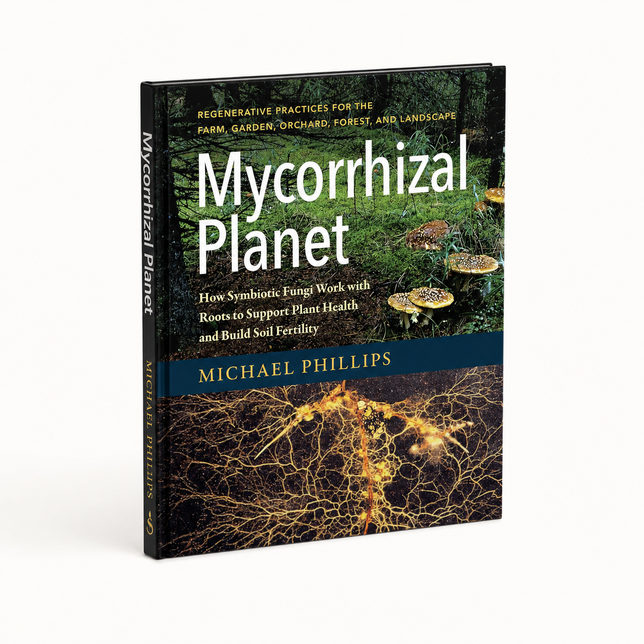 Mycorrhizal Planet — accurate 256-page hardcover three-quarter view