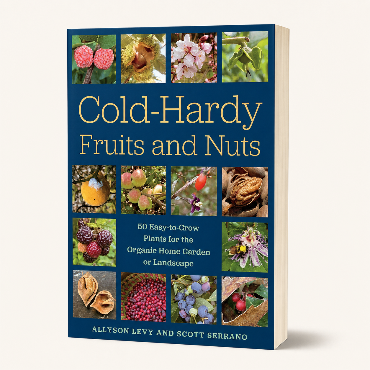 Cold-Hardy Fruits and Nuts 384-page paperback, three-quarter front view