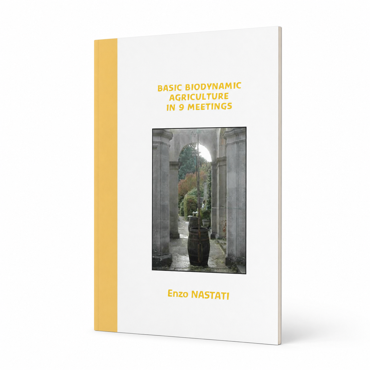 Basic Biodynamic Agriculture in 9 Meetings — accurate 122-page near-flat A4 paperback three-quarter view