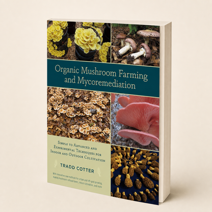 Organic Mushroom Farming and Mycoremediation 400-page large-format paperback, three-quarter front view