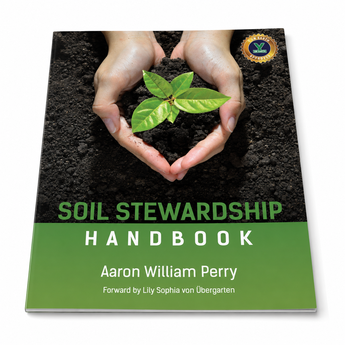 The Soil Stewardship Handbook shown as a clean near-flat large-format paperback product view on white, accurately proportioned for 54 pages