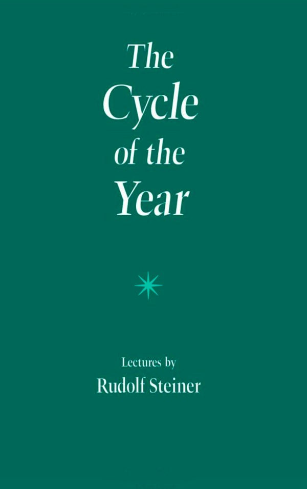 The Cycle of the Year by Rudolf Steiner