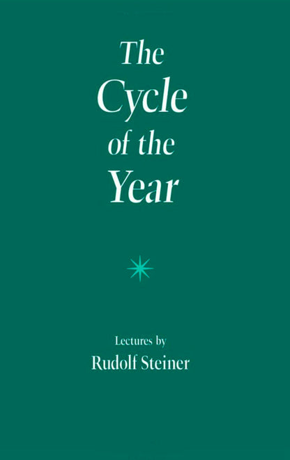The Cycle of the Year by Rudolf Steiner