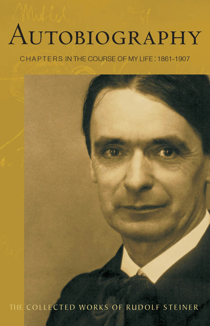 Autobiography by Rudolf Steiner, Collected Works 28 CW28