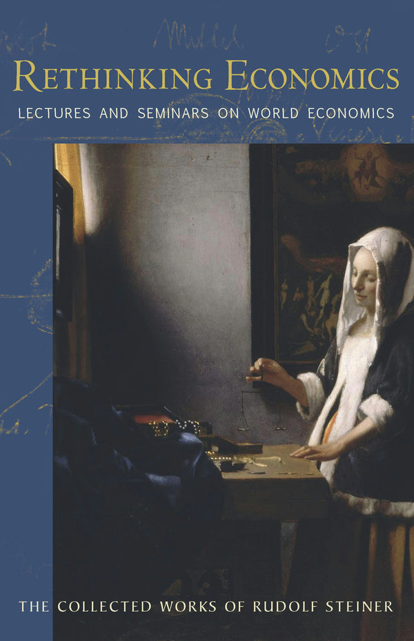 Rethinking Economics by Rudolf Steiner