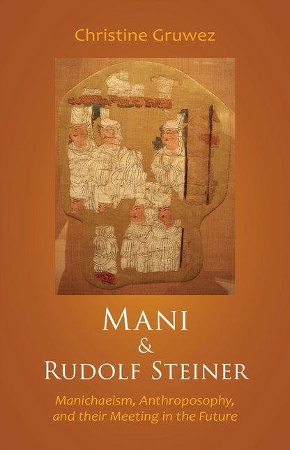 Mani & Rudolf Steiner by Christine Gruwez