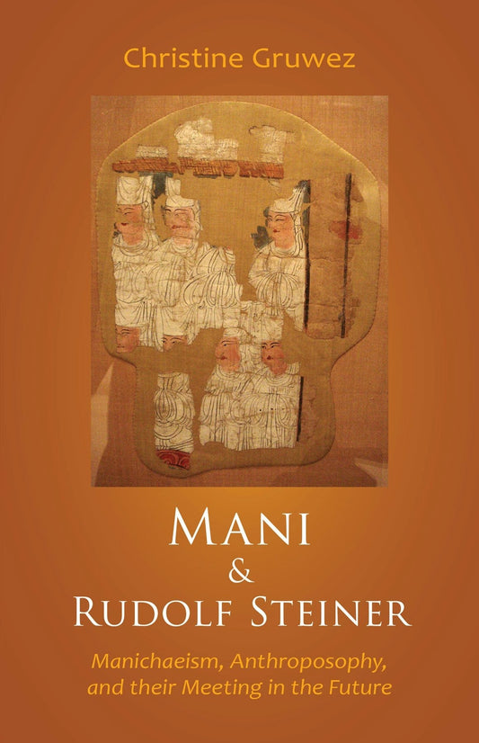 Mani & Rudolf Steiner by Christine Gruwez