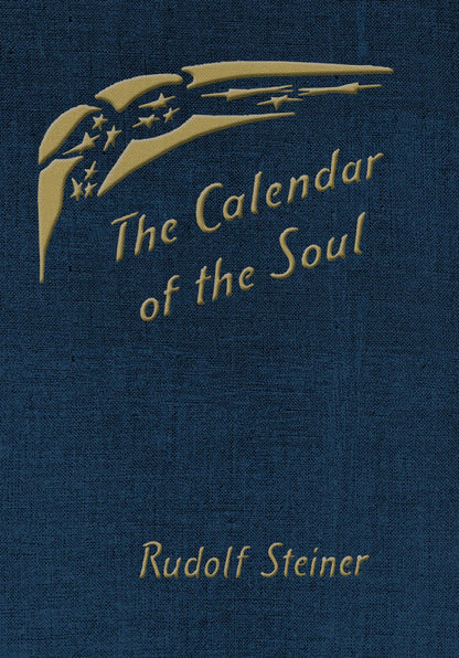 Calendar of the Soul by Rudolf Steiner Translated by Hans & Ruth Pusch