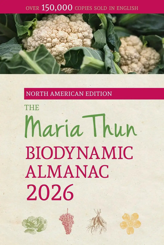 The Maria Thun Biodynamic Almanac