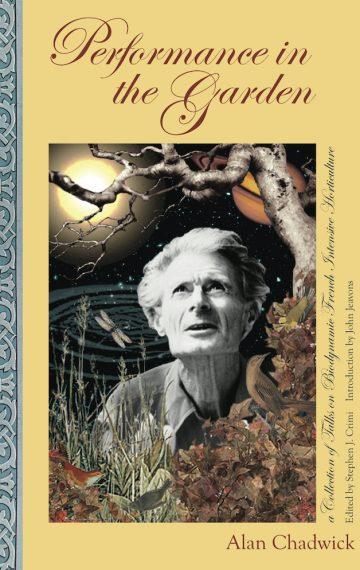 Performance in the Garden, de Alan Chadwick