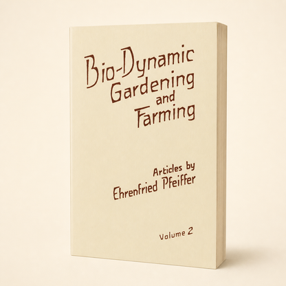 Bio-Dynamic Gardening and Farming Volume 2 paperback, three-quarter front view
