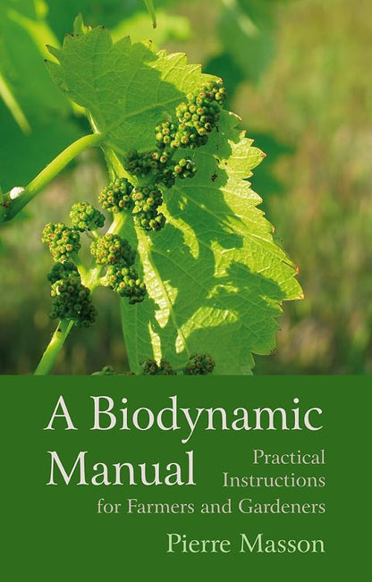 A Biodynamic Manual by Pierre Masson