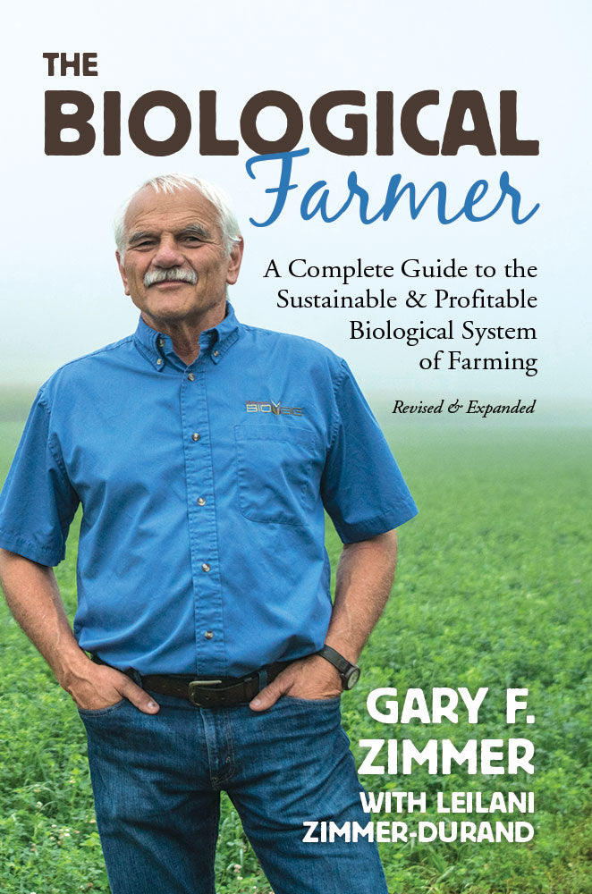The Biological Farmer, Second Edition, by Gary Zimmer and Leilani Zimmer-Durand book cover