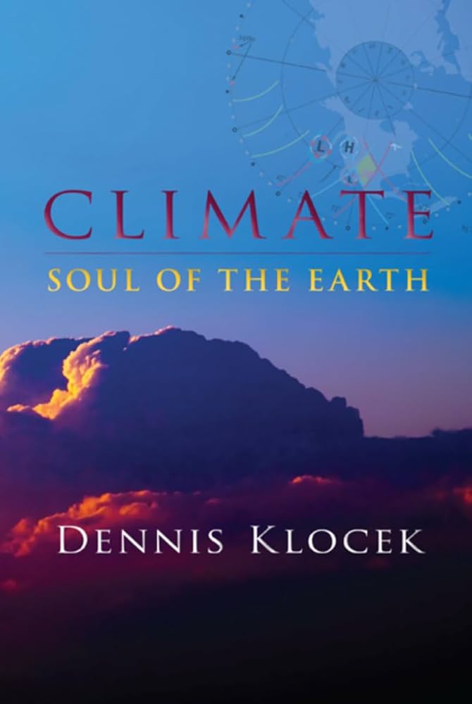Climate: Soul of the Earth by Dennis Klocek