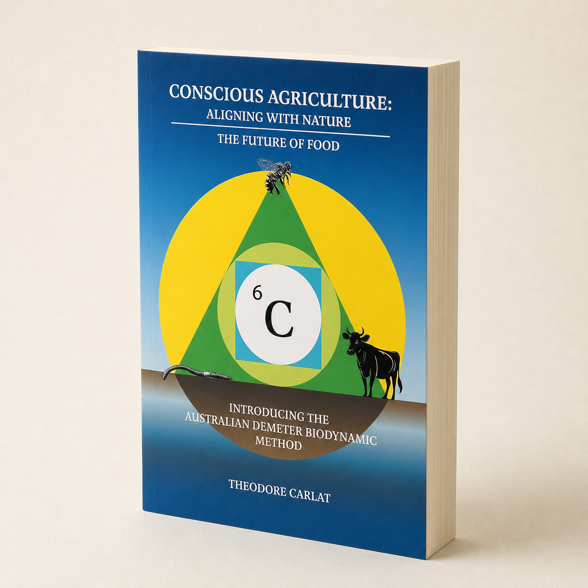 Conscious Agriculture: Aligning with Nature paperback on a softly lit off-white background