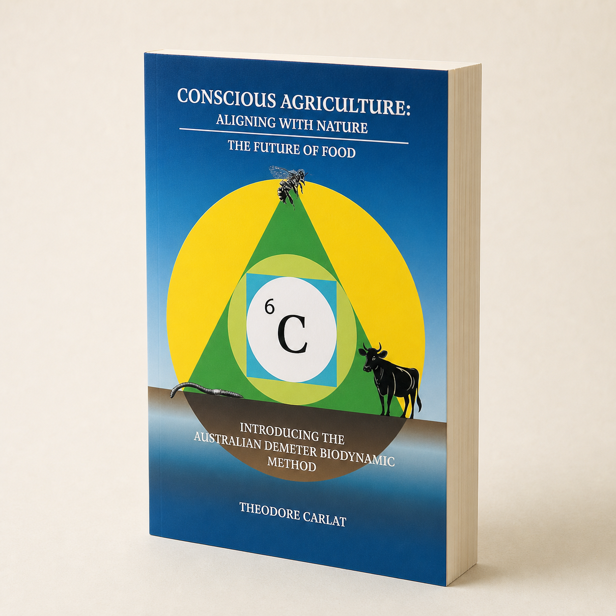Conscious Agriculture: Aligning with Nature paperback on a softly lit off-white background