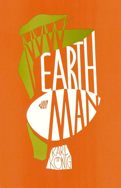 Earth and Man by Karl König
