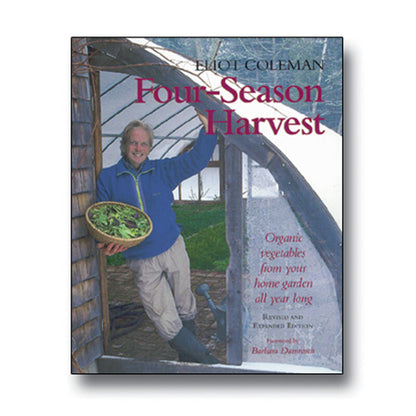 Four-Season Harvest by Eliot Coleman