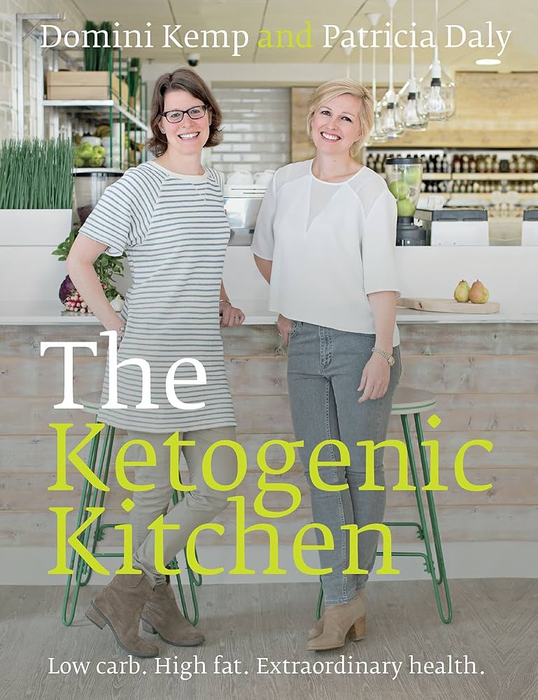 The Ketogenic Kitchen by Domini Kemp and Patricia Daly