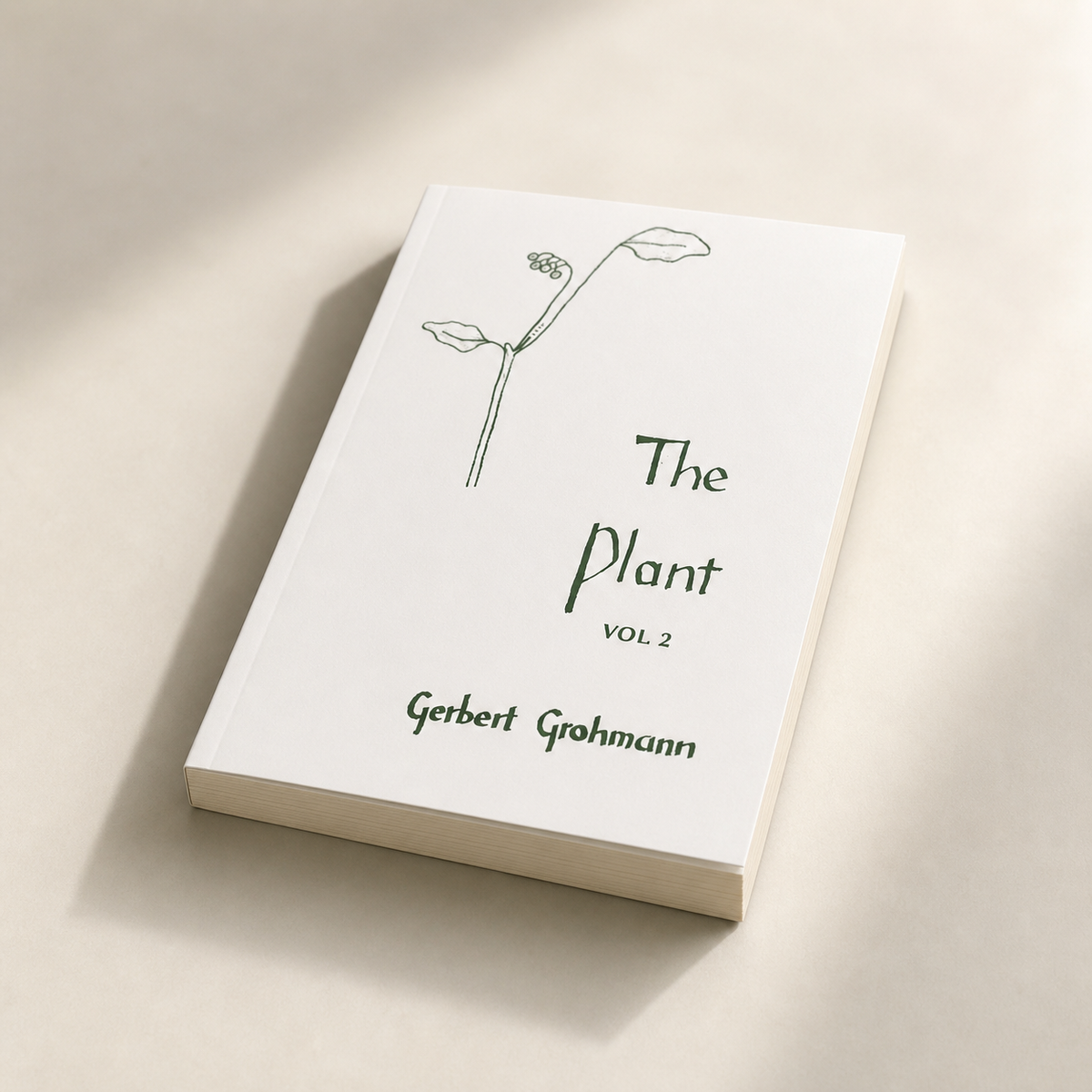 The Plant Volume 2 by Gerbert Grohmann — 210-page paperback fore-edge view