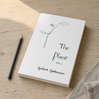 The Plant Volume 2 by Gerbert Grohmann — 210-page paperback in a natural reading-desk view