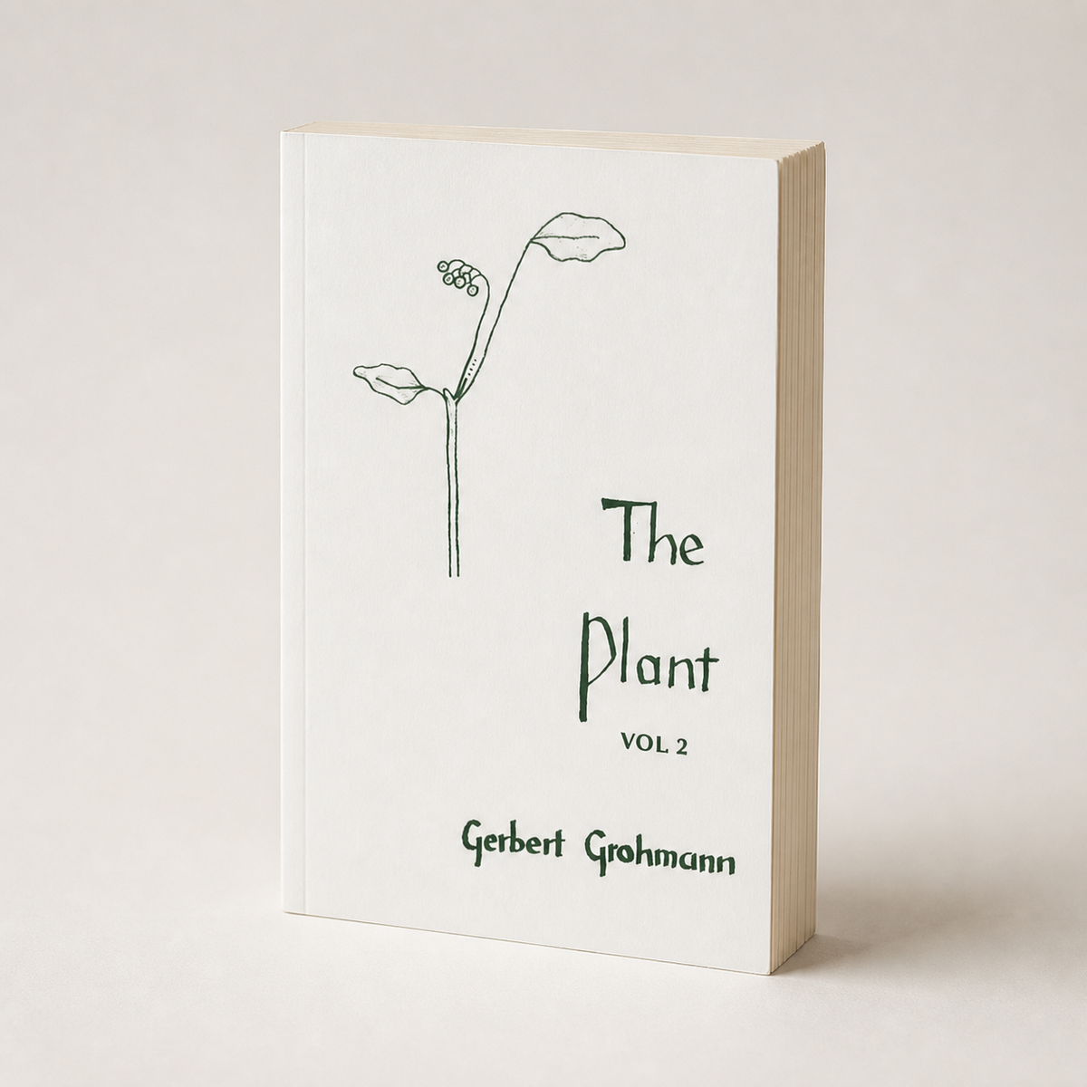 The Plant Volume 2 by Gerbert Grohmann — 210-page paperback three-quarter view