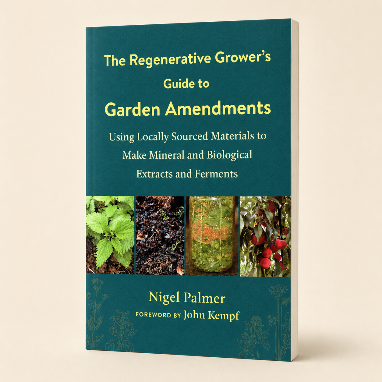 The Regenerative Grower's Guide to Garden Amendments paperback, three-quarter front view