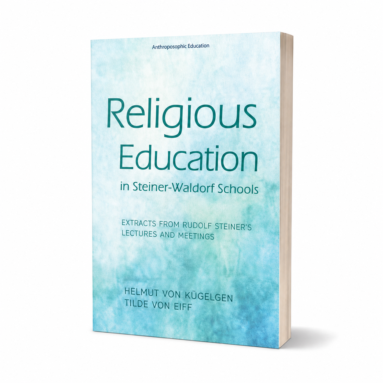 Religious Education in Steiner-Waldorf Schools — accurate 192-page paperback three-quarter view