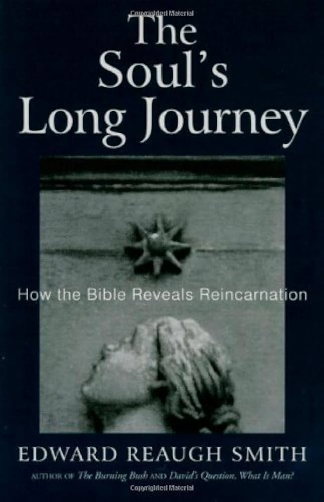 The Soul's Long Journey by Edward Reaugh Smith