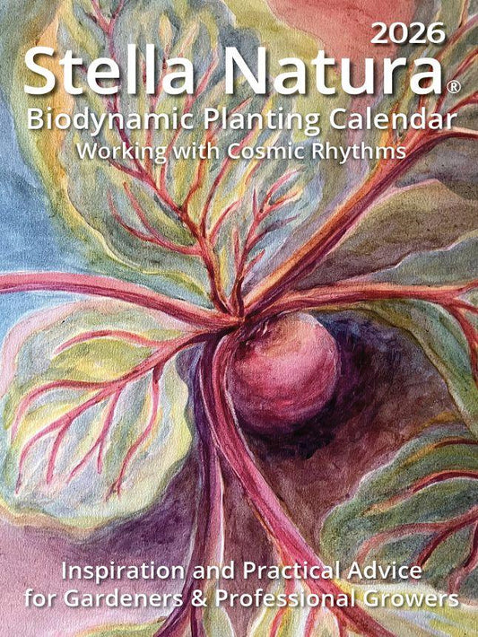 Stella Natura Biodynamic Planting Calendar - The Josephine Porter Institute
