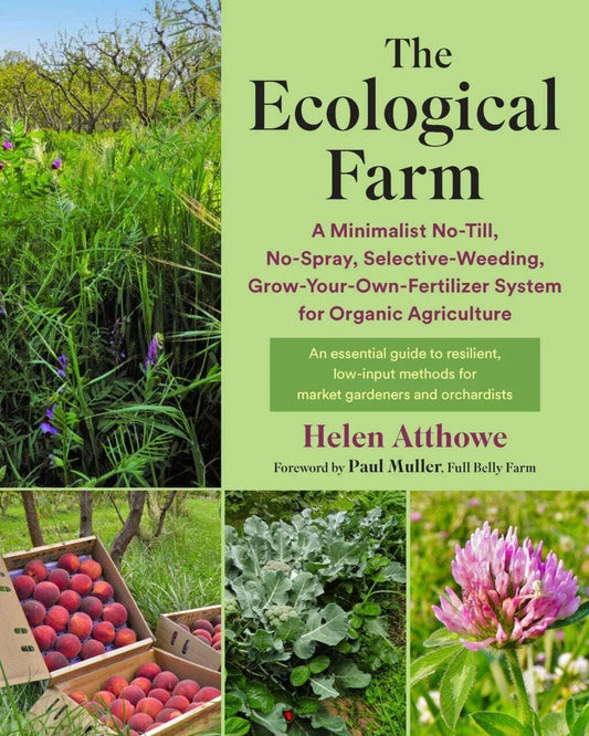 The Ecological Farm by Helen Atthowe - The Josephine Porter Institute
