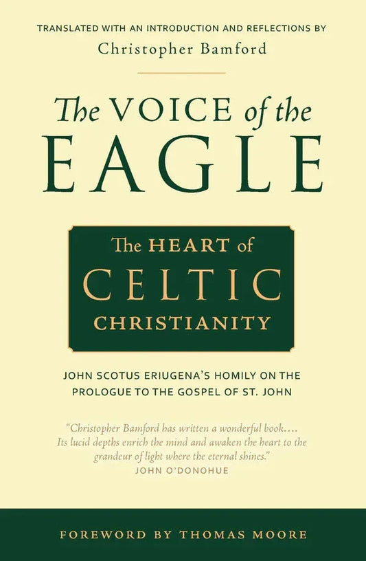 The Voice of the Eagle translated by Christopher Bamford - The Josephine Porter Institute