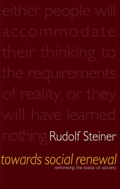 Rumo à renovação social, de Rudolf Steiner