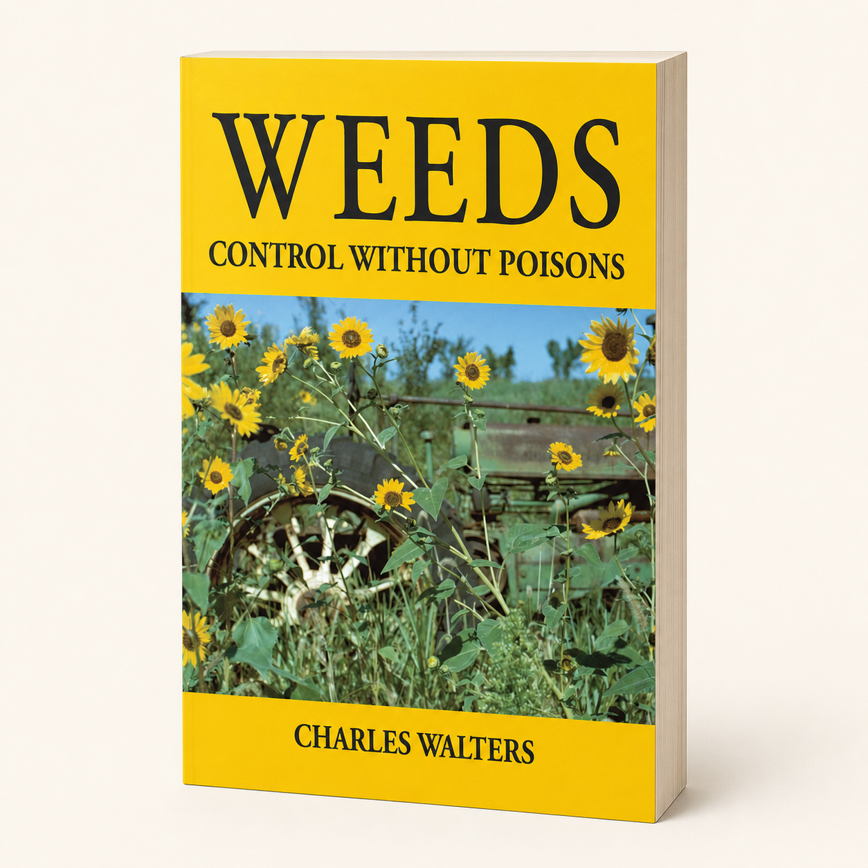 Weeds: Control Without Poisons — 352-page, 25 mm paperback, three-quarter product view